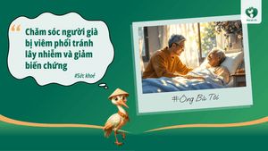 Chăm sóc người già bị viêm phổi tránh lây nhiễm và giảm biến chứng